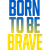 Born To Be Brave 2022 - NAVI United24 Charity Event