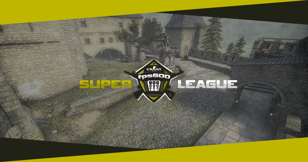 FPSGOD SUPER LEAGUE