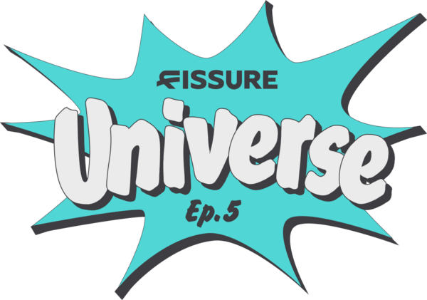 FISSURE Universe Ep 5