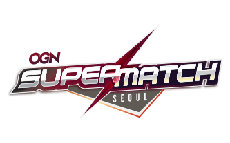 Seoul Cup - OGN Super Match